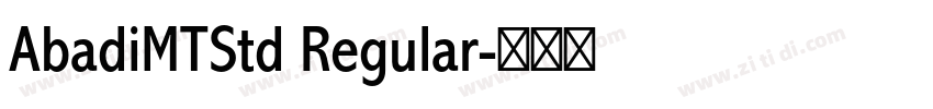 AbadiMTStd Regular字体转换